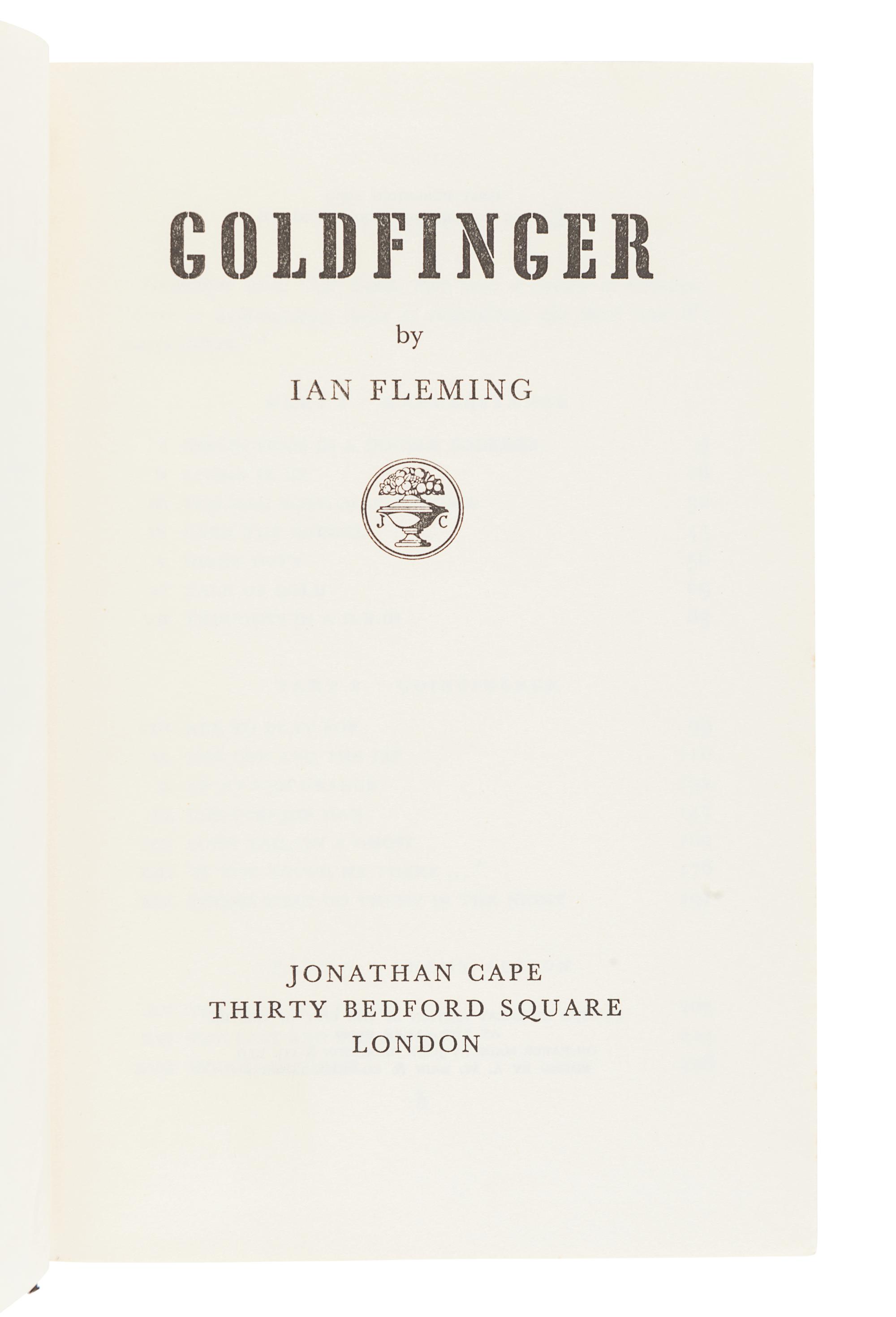 FLEMING, Ian (1908-1964). Goldfinger . London: Jonathan Cape, 1959.
