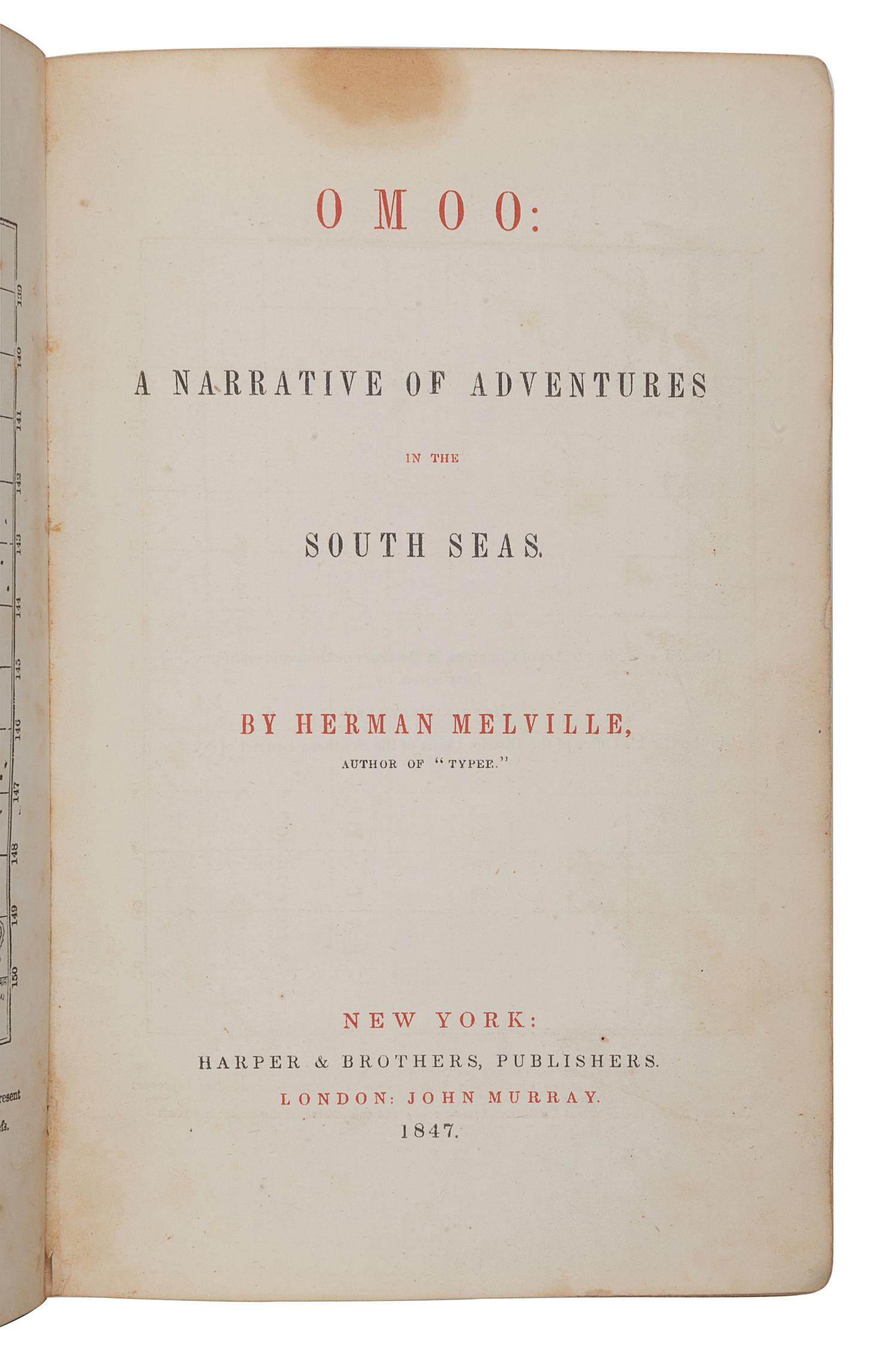 MELVILLE, Herman (1819-1891). Omoo: A Narrative of Adventures in the South Seas . New York: Harper & Brothers, 1847.
