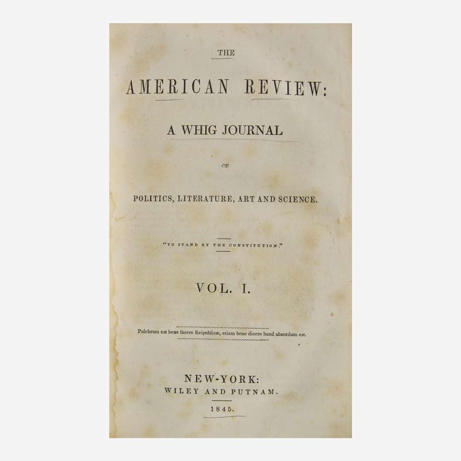 [Literature] [Poe, Edgar Allan] The American Review: A Whig Journal of Politics, Literature, Art and Science