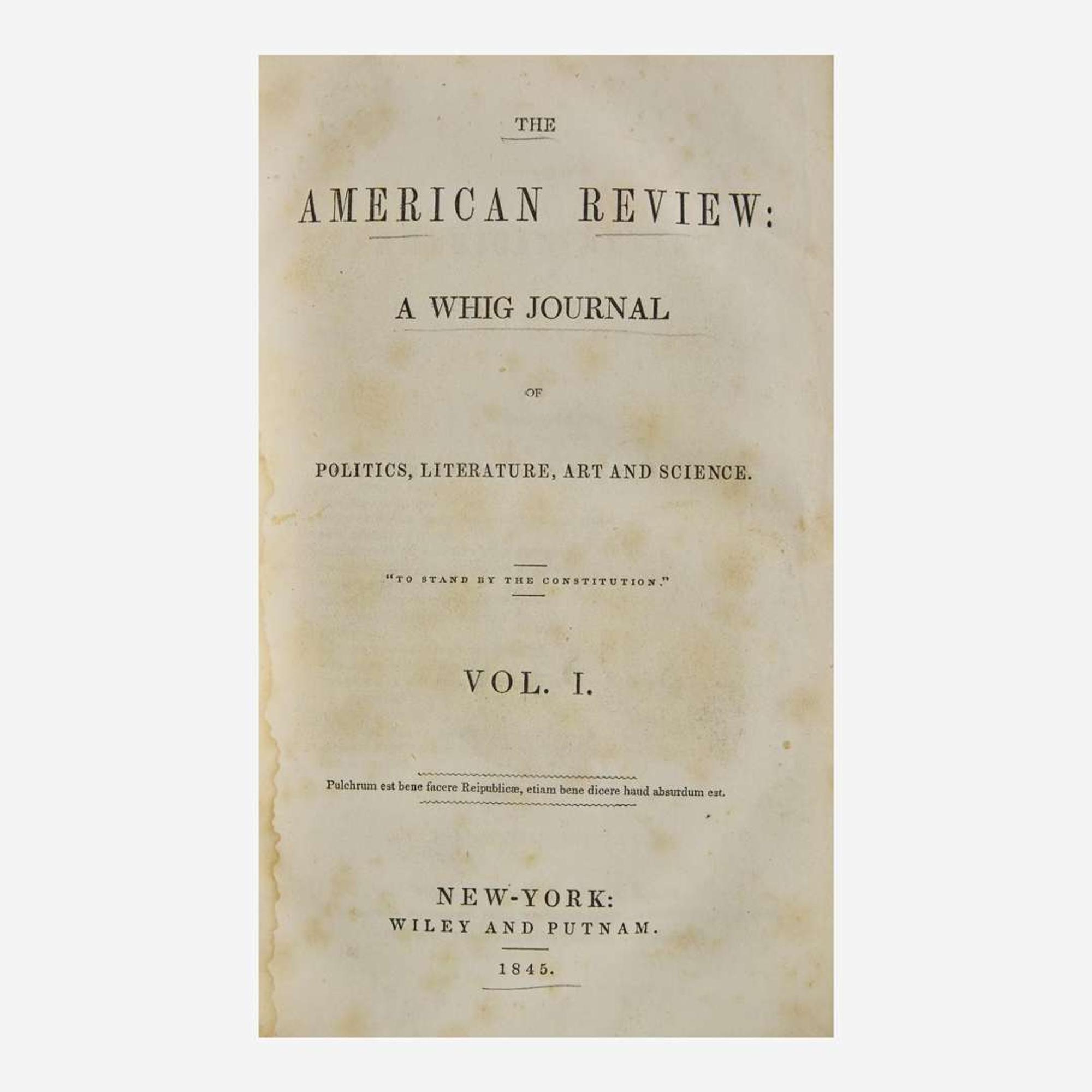 [Literature] [Poe, Edgar Allan] The American Review: A Whig Journal of Politics, Literature, Art and Science