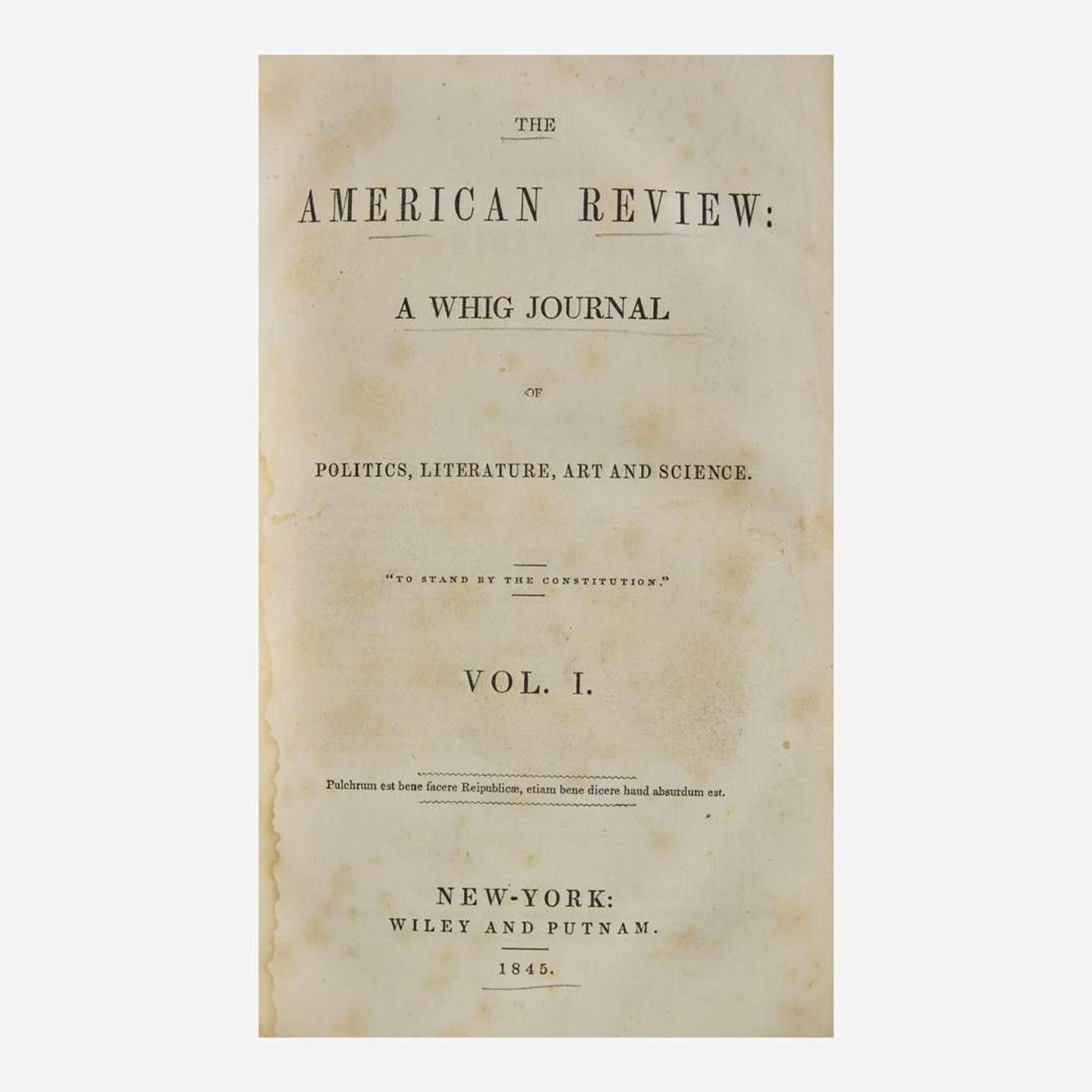[Literature] [Poe, Edgar Allan] The American Review: A Whig Journal of Politics, Literature, Art and Science