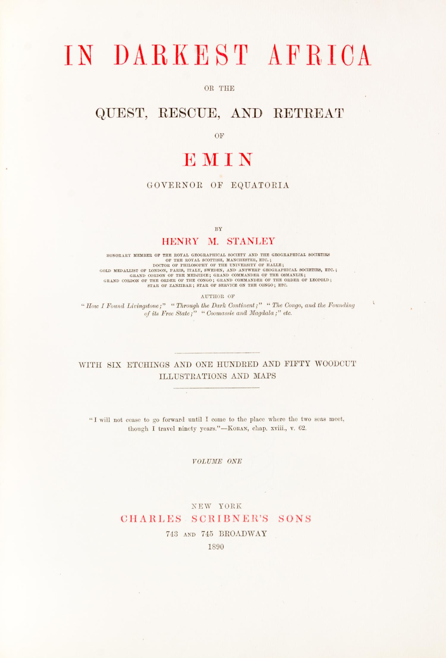 STANLEY, HENRY M. In Darkest Africa... London, 1890. 2 vols. Limited, signed by Stanley.