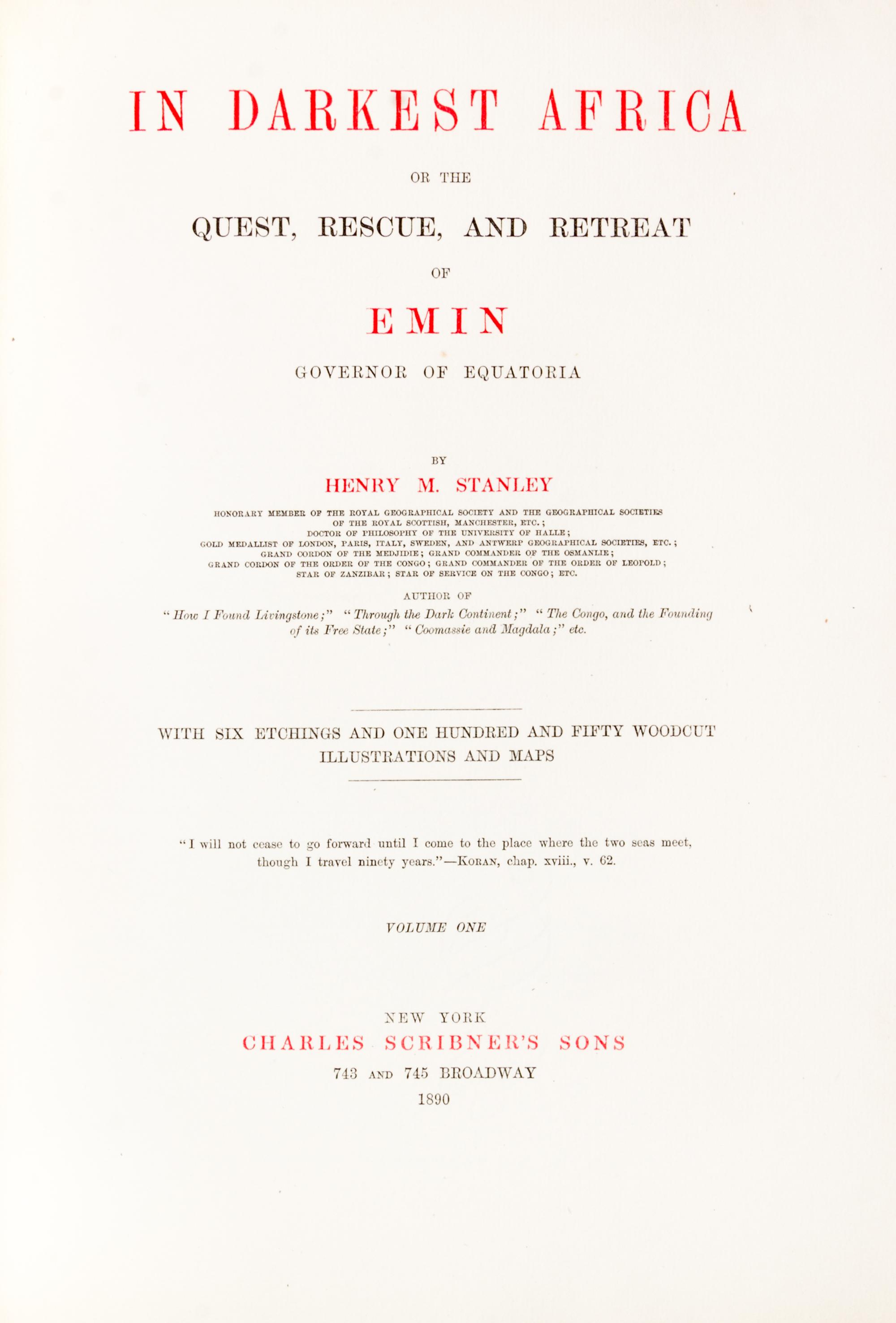 STANLEY, HENRY M. In Darkest Africa... London, 1890. 2 vols. Limited, signed by Stanley.