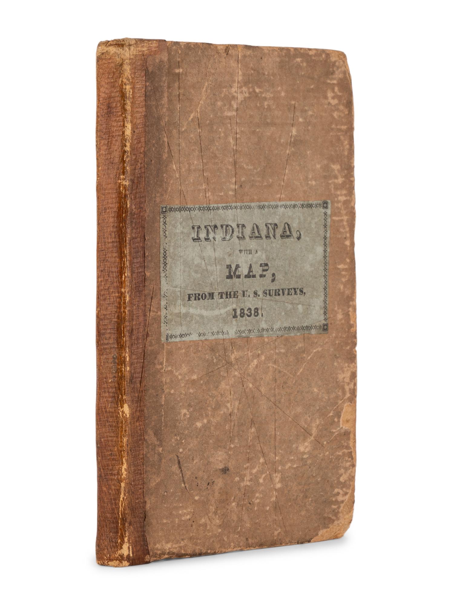 [INDIANA]. COLTON, Joseph H. (1800-1893). The State of Indiana Delineated. New York: J.H. Colton, 1838.