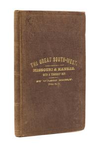 NICELY, Wilson. The Great Southwest...Embracing a Description of the States of Missouri and Kansas. St. Louis: R.P. Studley & Co., 1867