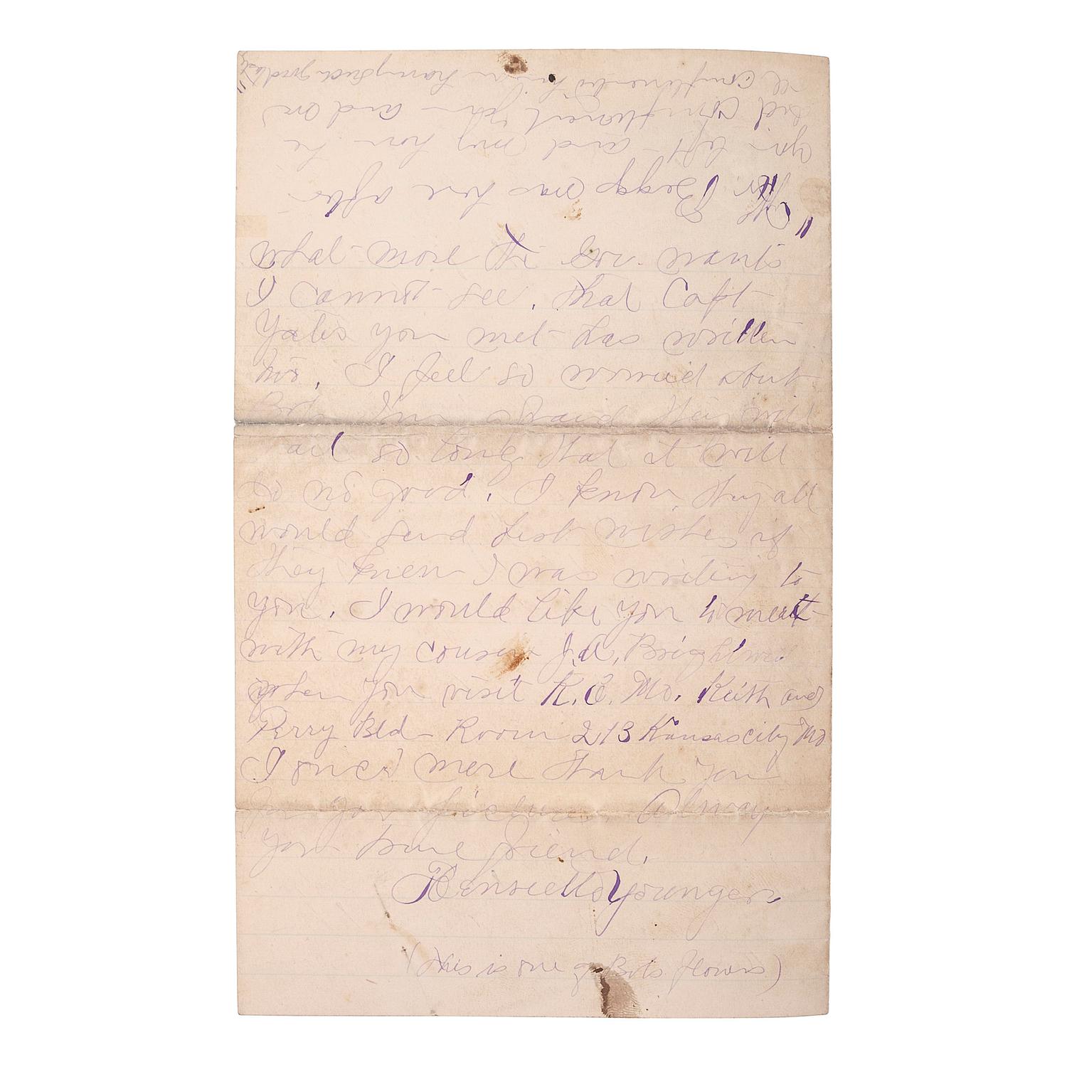 [OUTLAWS & LAWMEN]. YOUNGER, Henrietta (1857-1915). Autograph letter signed to Miss Louie. Stillwater, MN, 18 July 1889. 4 pages, 8vo, creasing, partial separation at folds repaired with tape.