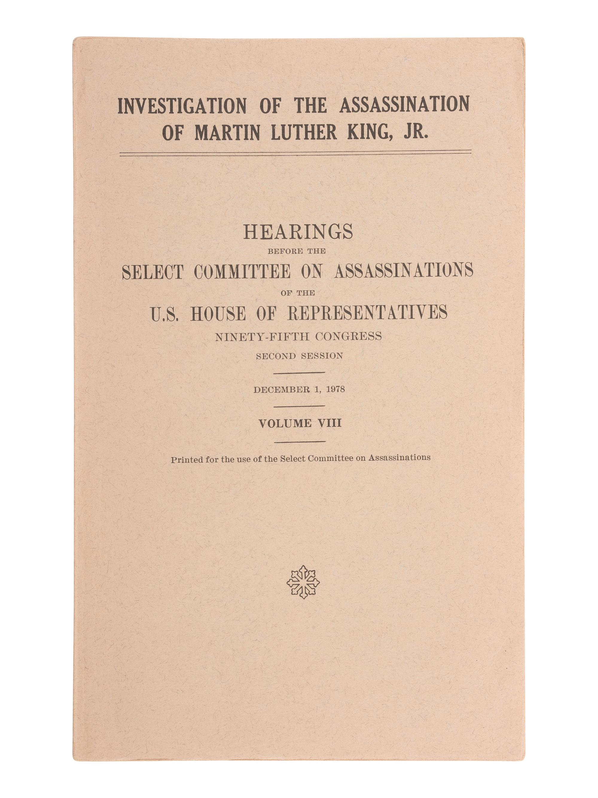 [KING, Martin Luther, Jr.] Investigation of the Assassination of Martin Luther King, Jr. 1978-1979.