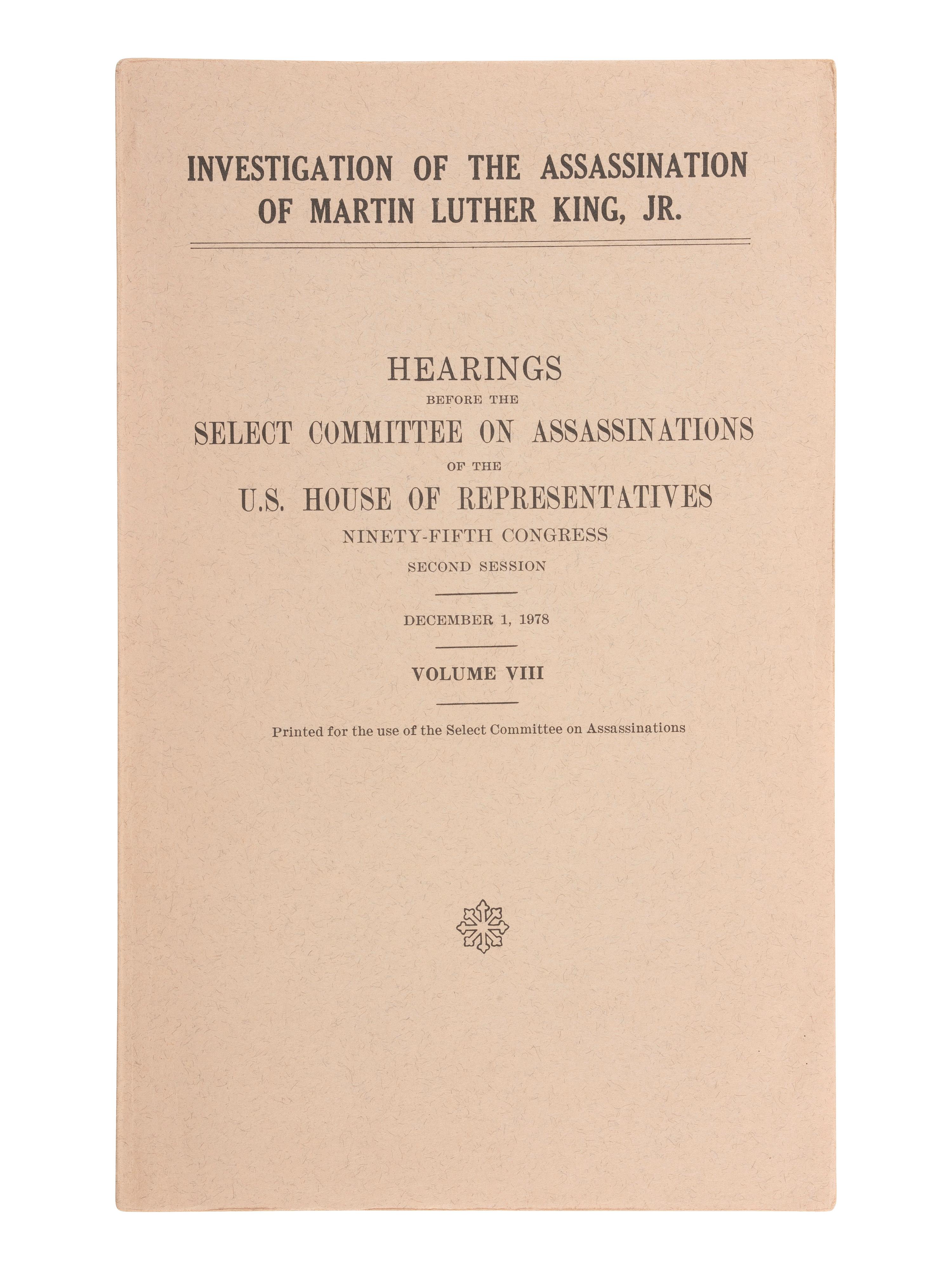 [KING, Martin Luther, Jr.] Investigation of the Assassination of Martin Luther King, Jr. 1978-1979.