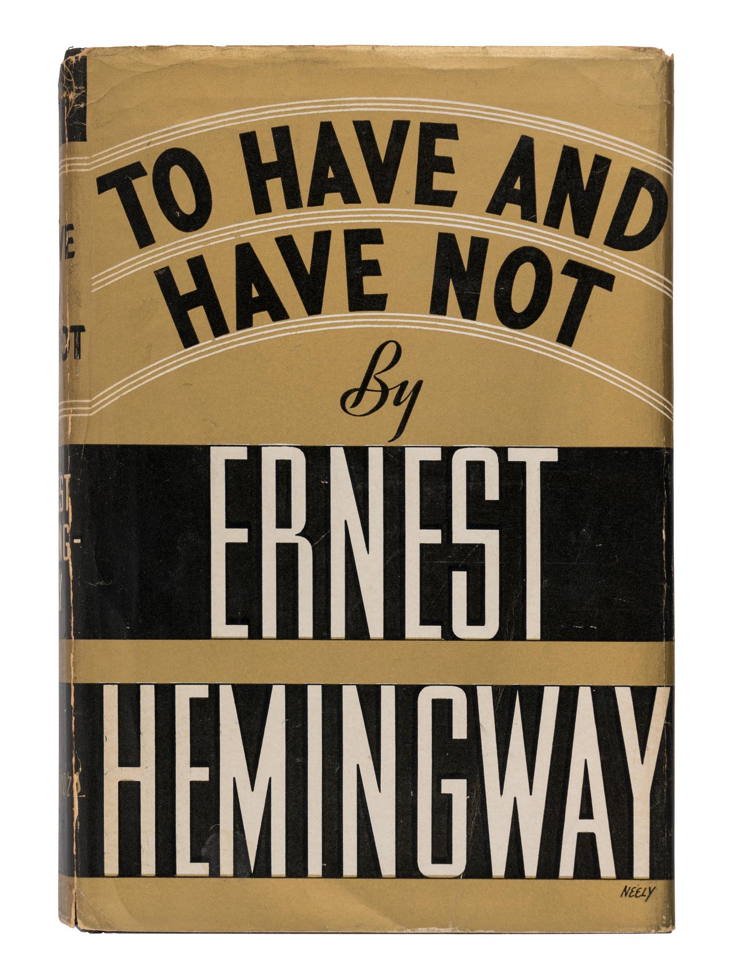 HEMINGWAY, Ernest (1899-1961). To Have and Have Not. New York: Charles Scribner's Sons, 1937.