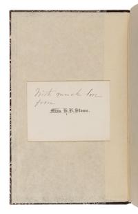 Stowe, Harriet Beecher (1811-1896). A group of 4 titles, most first editions, comprising: