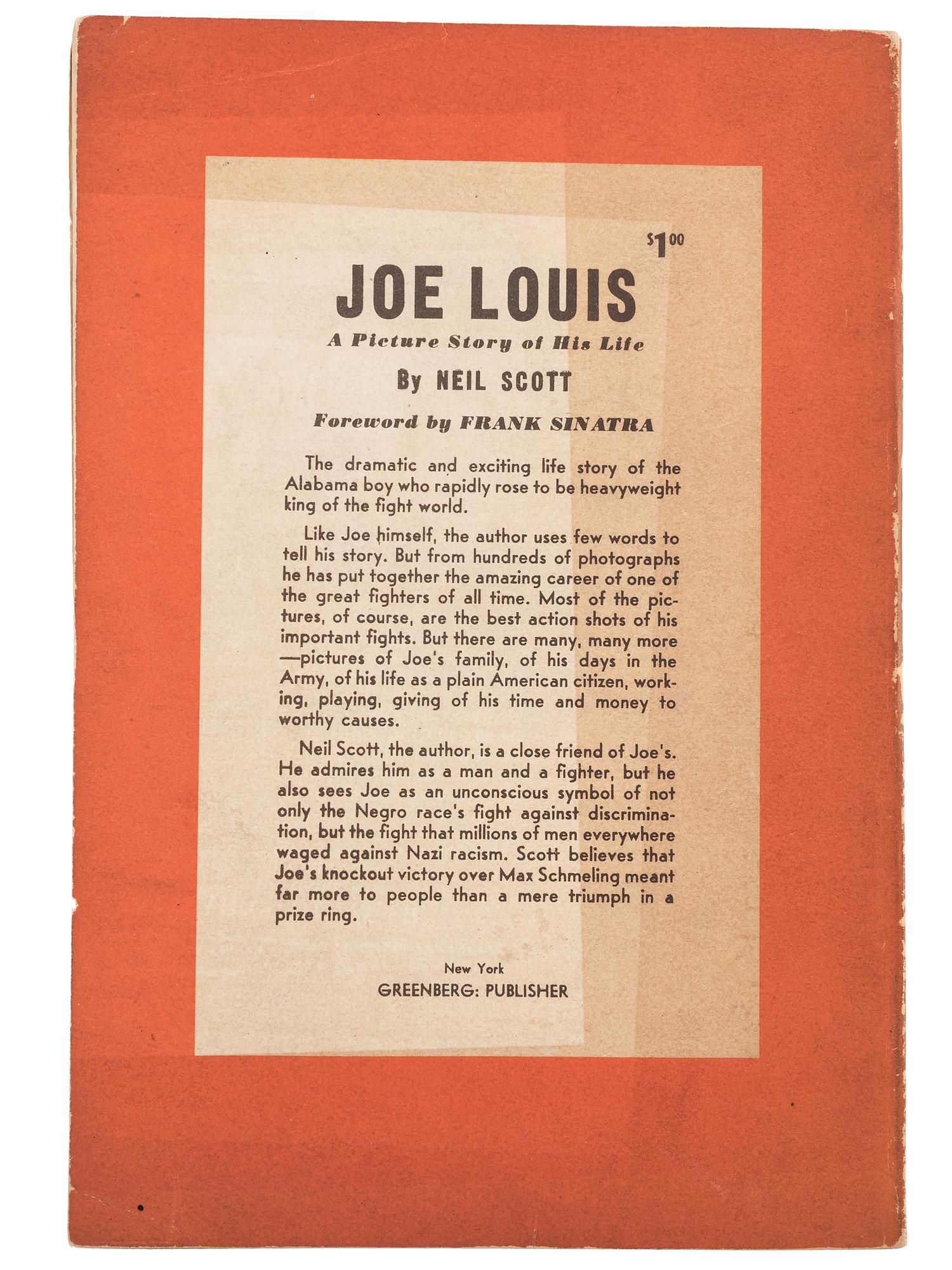 [BOXING] -- [LOUIS, Joe (1914-1981)]. SCOTT, Neil. Joe Louis: A Picture Story of his Life . New York: Greenberg, 1947.
