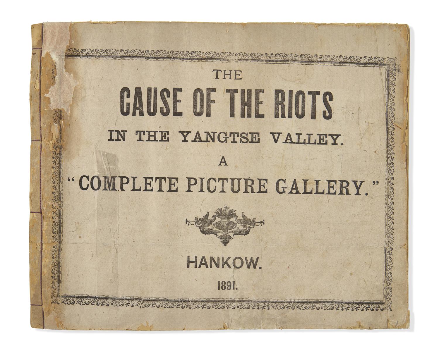 [Propaganda] Han, Zhou Han, and Griffith John. The Cause of the Riots in the Yangtse Valley. A "Complete Picture Gallery."