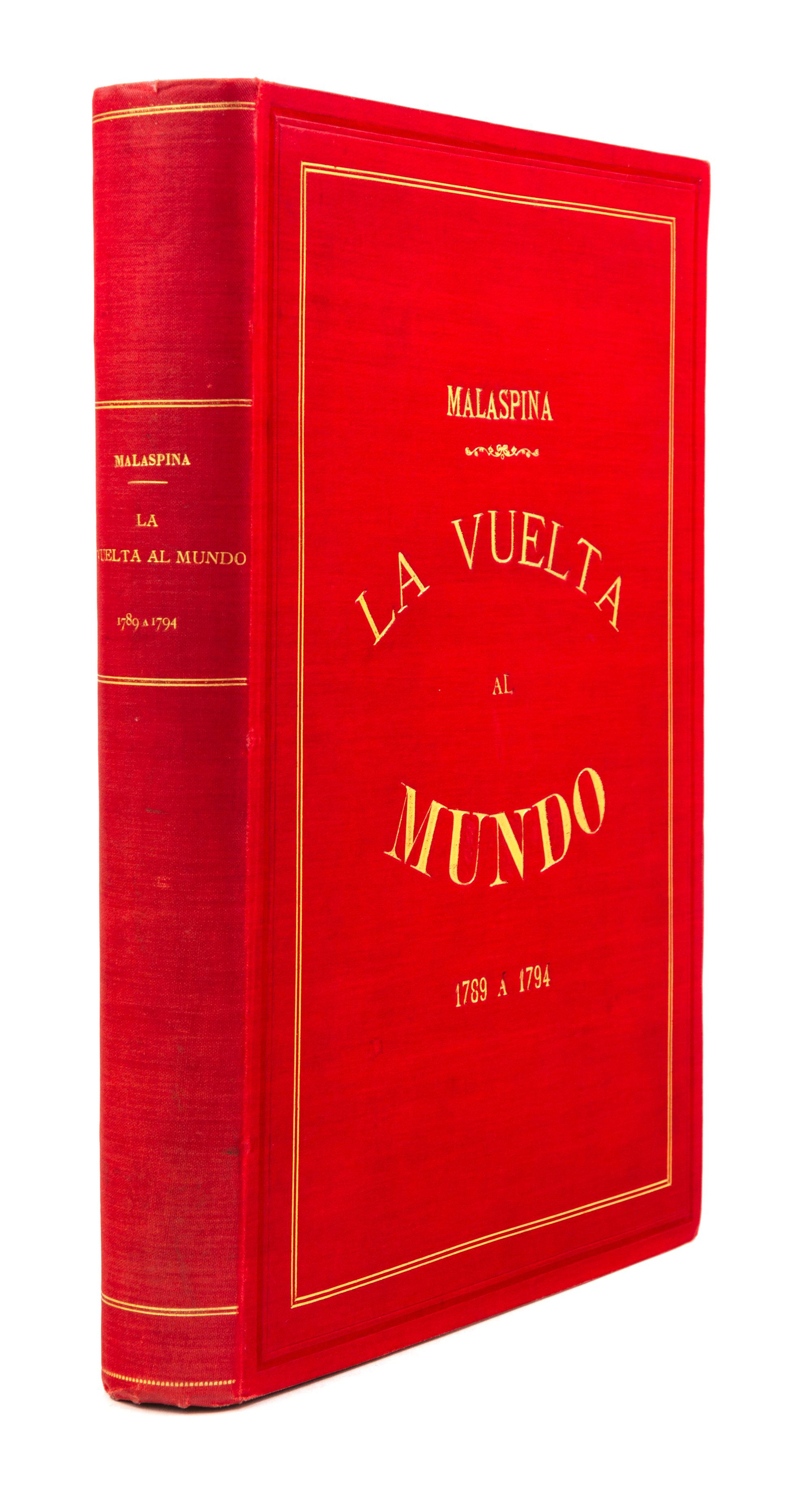 MALASPINA, Alessandro (1754-1810). Viaje político-científico alrededor del mundo... Madrid, 1885. 1ST EDITION, 1ST ISSUE, PRES. COPY.