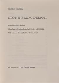 [FINE PRESS - ARION PRESS]. HEANEY, Seamus (1939-2013). Stone From Delphi . San Francisco: The Arion Press, 2012.