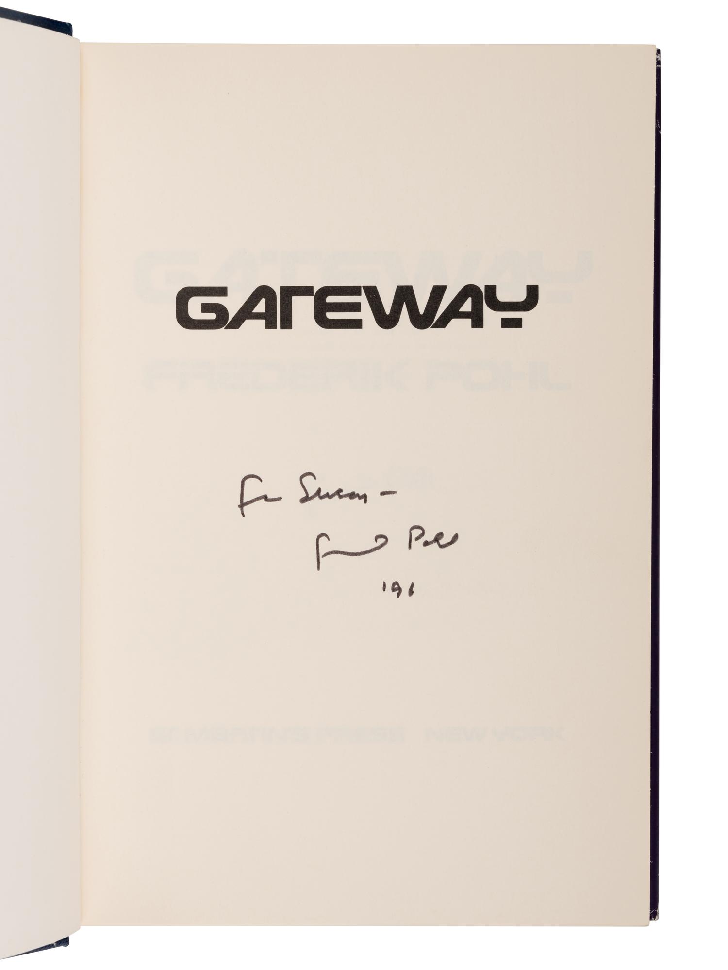 POHL, Frederik (1919-2013). Gateway . New York: St. Martin's Press, 1977.