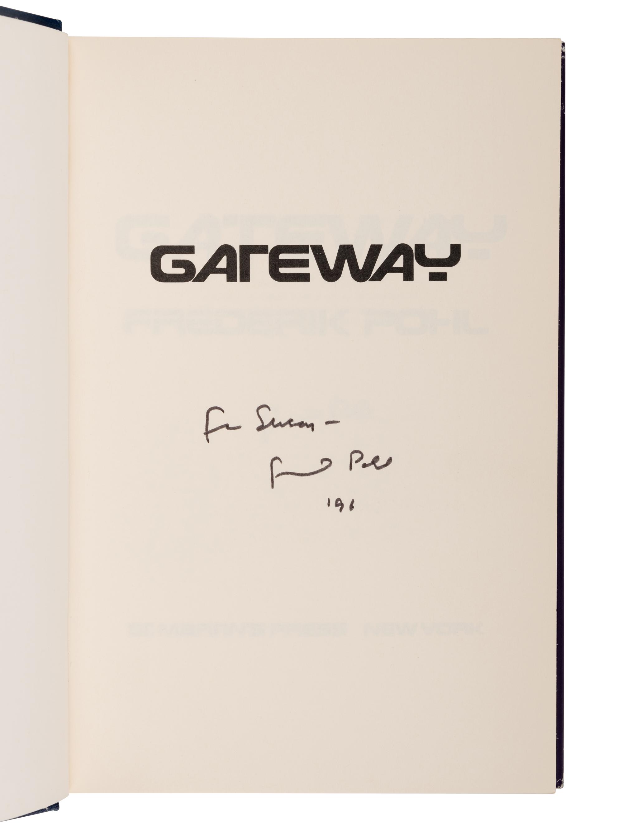 POHL, Frederik (1919-2013). Gateway . New York: St. Martin's Press, 1977.