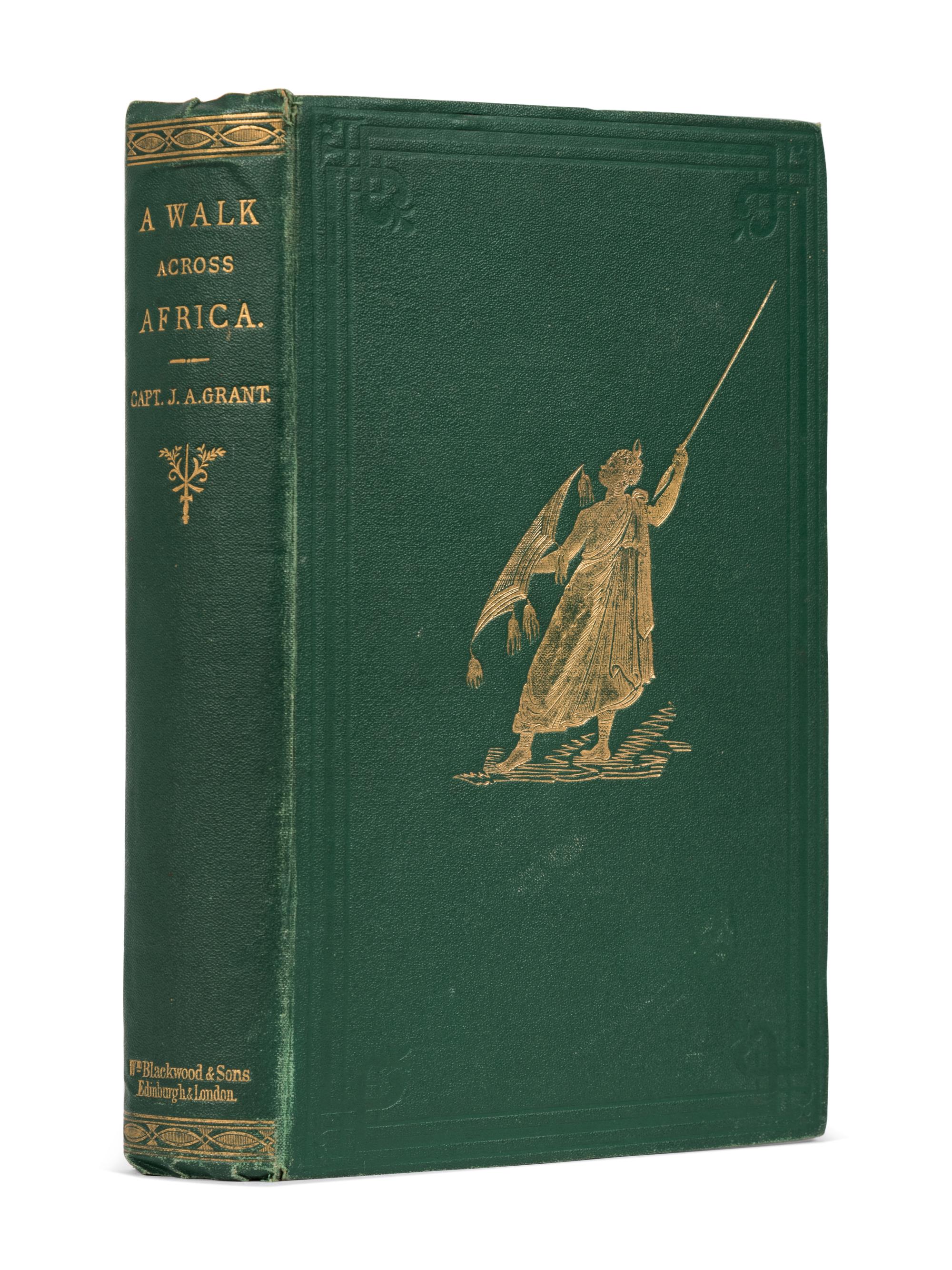 [TRAVEL & EXPLORATION]. -- GRANT, James Augustus (1827-1892). A Walk Across Africa or Domestic Scenes from my Nile Journal. Edinburgh and London, William Blackwood and Sons, 1864.