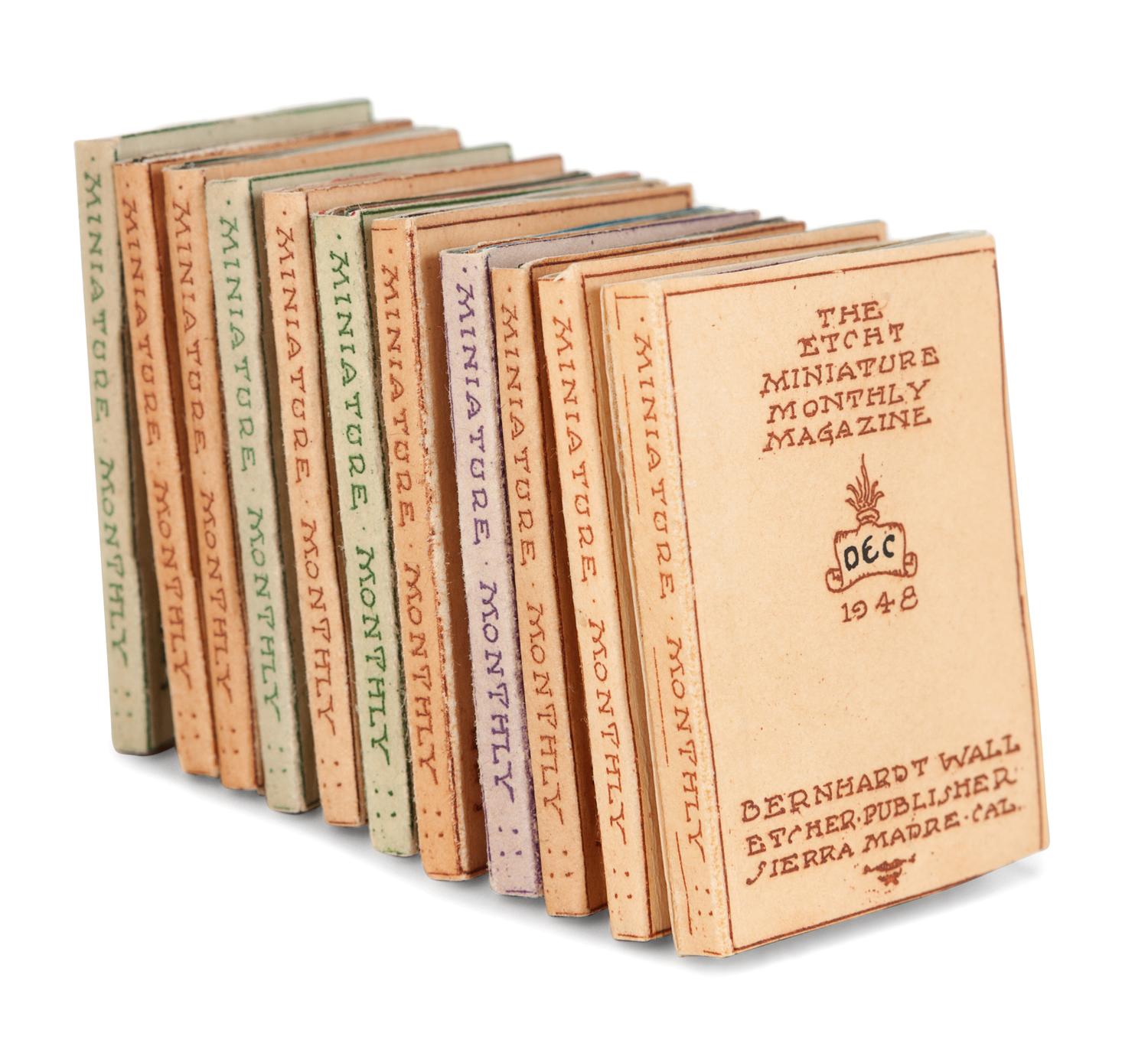 [MINIATURE BOOKS]. WALL, Bernhardt (1872-1956). The Etch Miniature Monthly Magazine. February[-December], 1948. Sierra Madre, CA, 1948.
