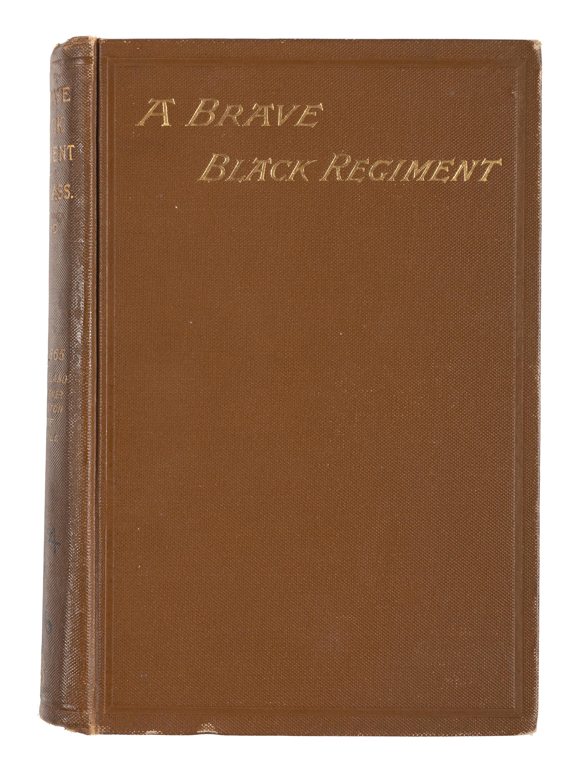 [AFRICAN AMERICANA - 54TH MASSACHUSETTS]. EMILIO, Luis F. (1844-1918). History of the Fifty-Fourth Regiment or Massachusetts Volunteer Infantry, 1863-1865. Boston: The Boston Book Company, 1891.