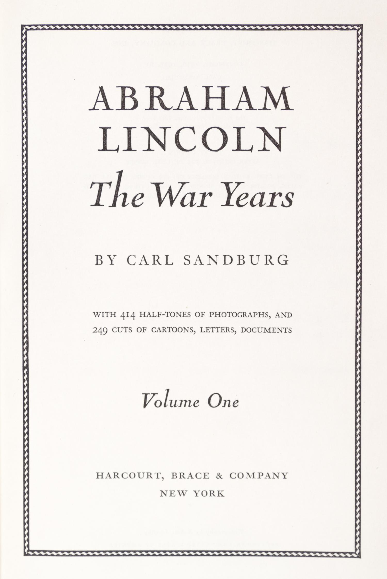 (LINCOLN, ABRAHAM) SANDBURG, CARL. Abraham Lincoln: The War Years. New York, (1939). 4 vols. First edition, signed.
