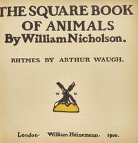[Children's & Illustrated] Nicholson, William: The Square Book of Animals