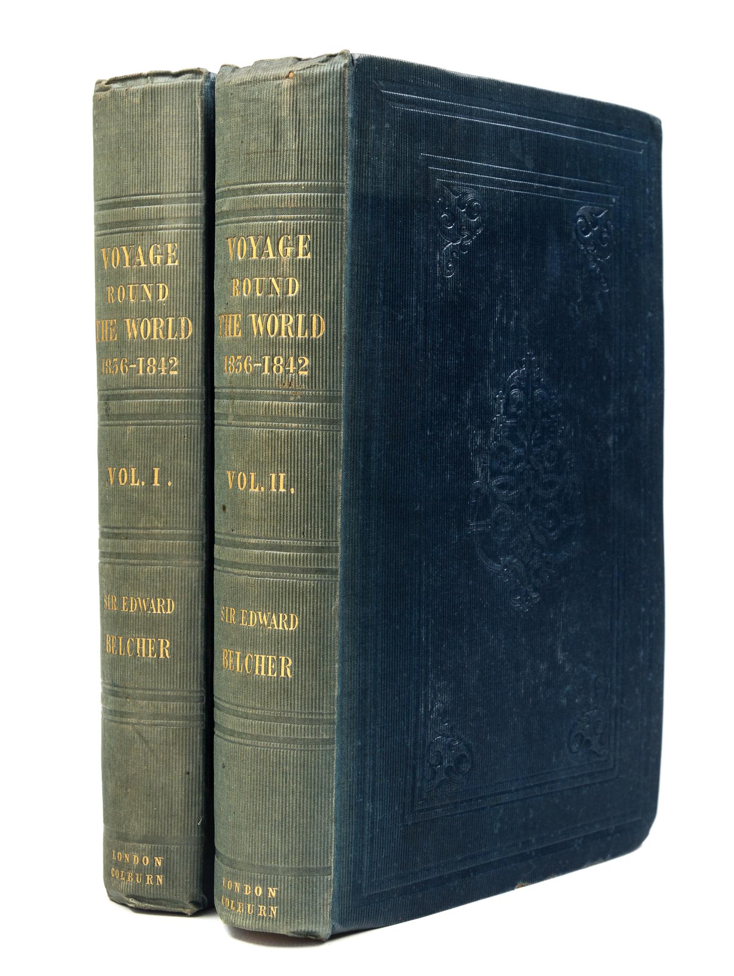 BELCHER, Edward, Sir (1799-1877). Narrative of a Voyage Round the World... London, 1843. FIRST EDITION.