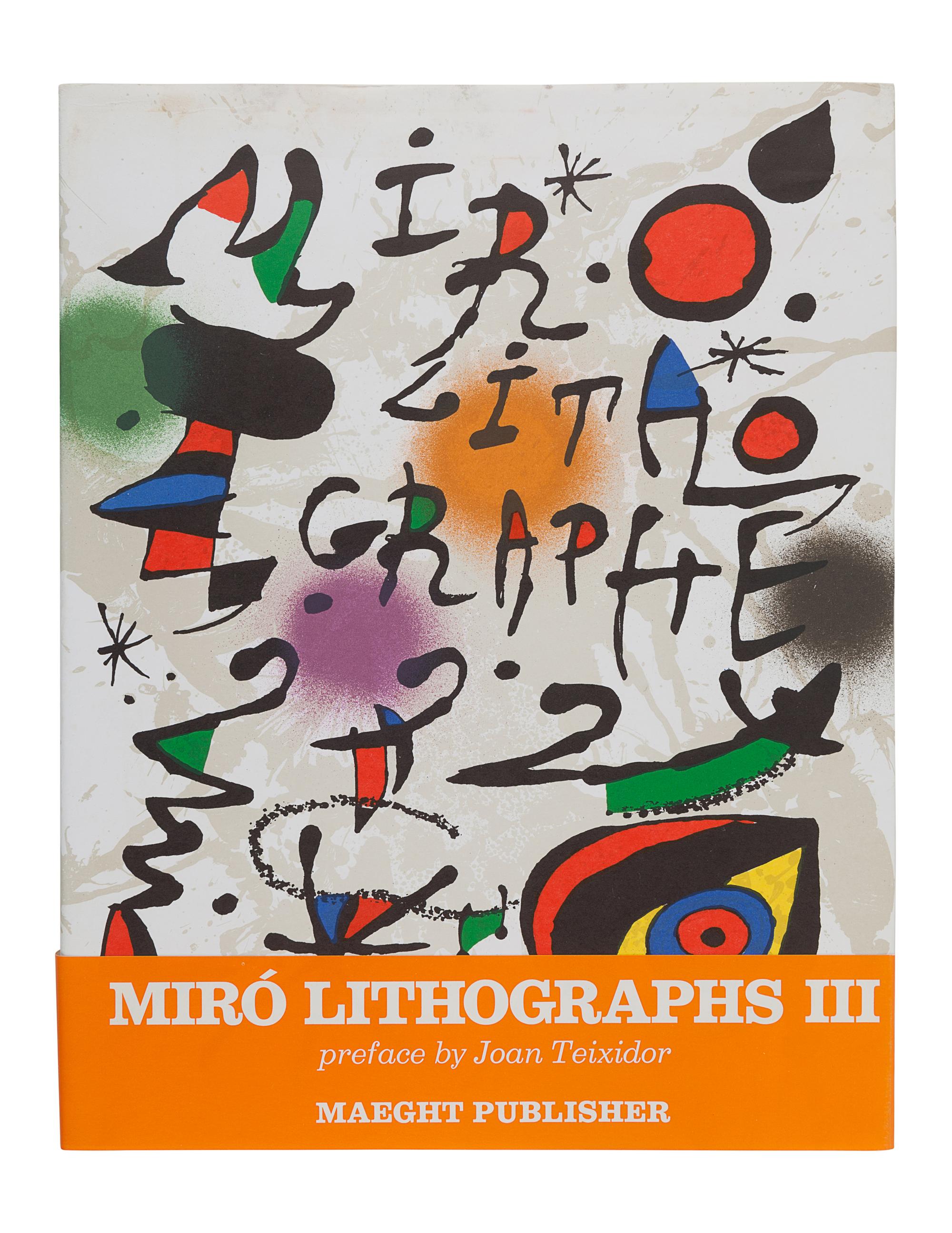 MIRÓ, Joan (1893-1974). Joan Miró. Lithographs. Vol.I: Text by Michel Leiris and Fernand Mourlot. New York: Tudor Publishing Company, 1972 ; Vol.II: Text by Raymond Queneau . New York: L éon Amiel Publisher, 1975 ; Vol.III: Text by Joan Teixidor. Paris: Maeght Éditeur, 1977.