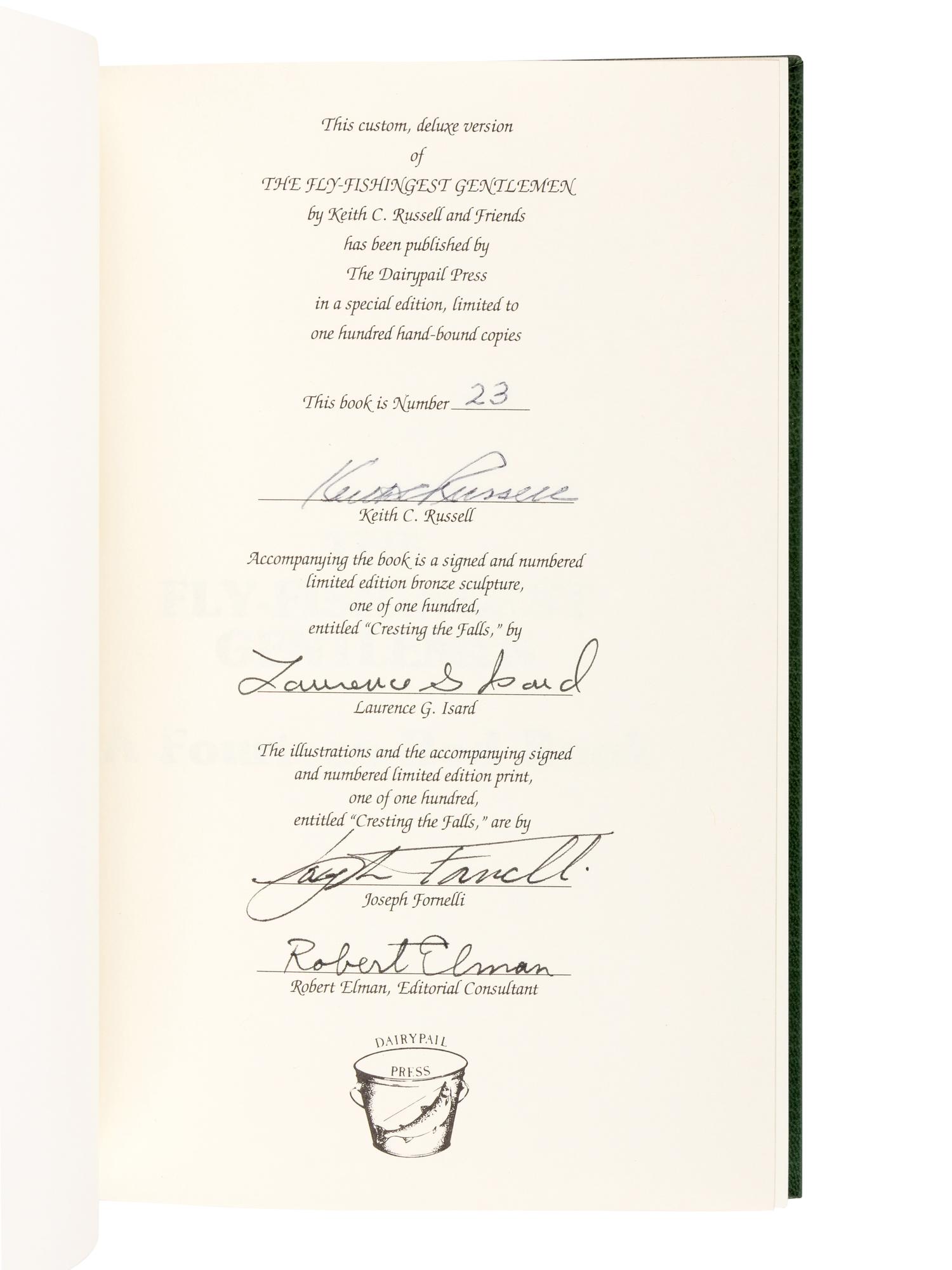 [DAIRYPAIL PRESS]. RUSSELL, Keith C. The Fly-Fishingest Gentlemen: A Choice Assemblage of Fly-Fishing Adventures . [N.p.]: Dairypail Press, 1986.