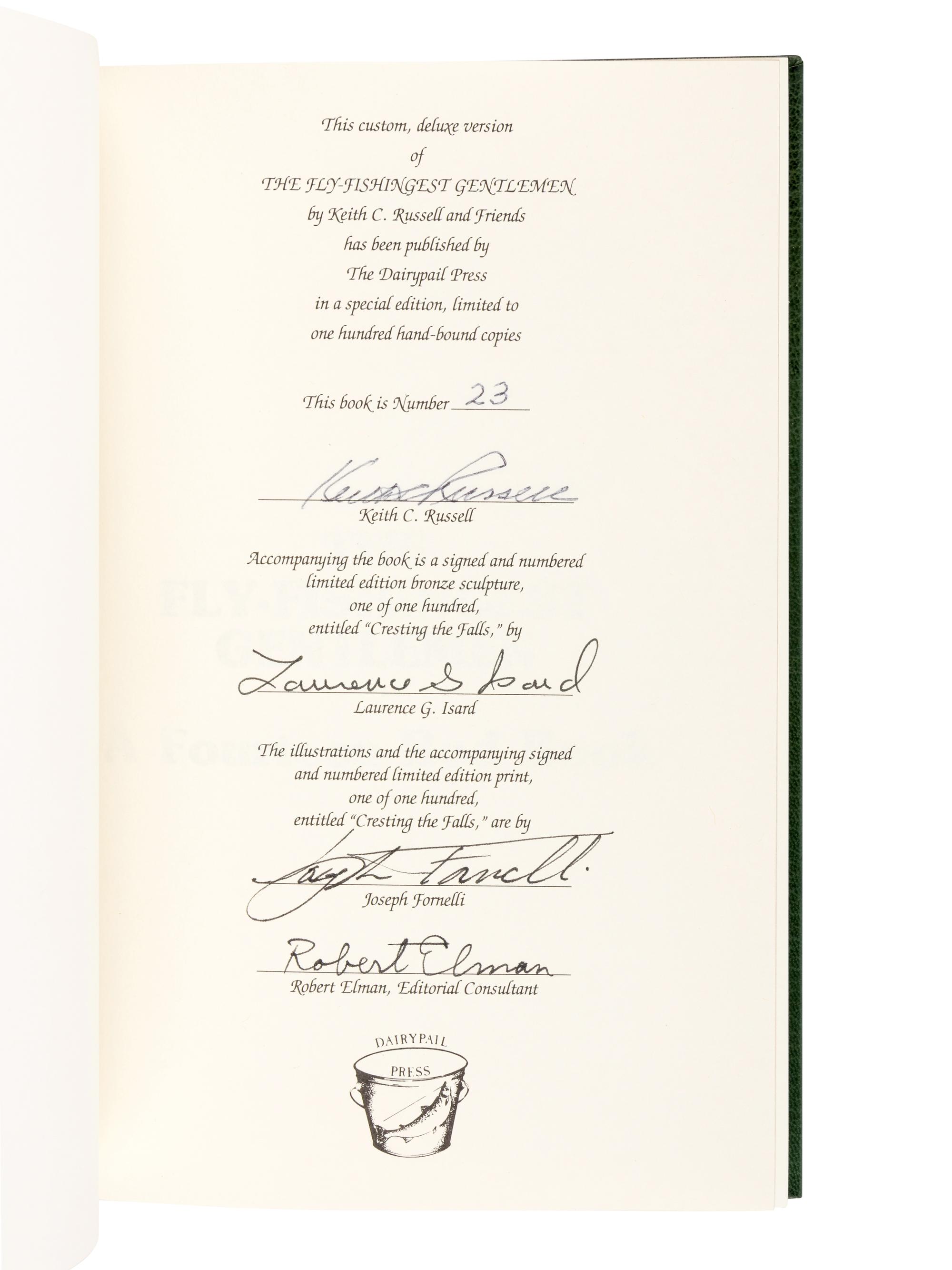 [DAIRYPAIL PRESS]. RUSSELL, Keith C. The Fly-Fishingest Gentlemen: A Choice Assemblage of Fly-Fishing Adventures . [N.p.]: Dairypail Press, 1986.