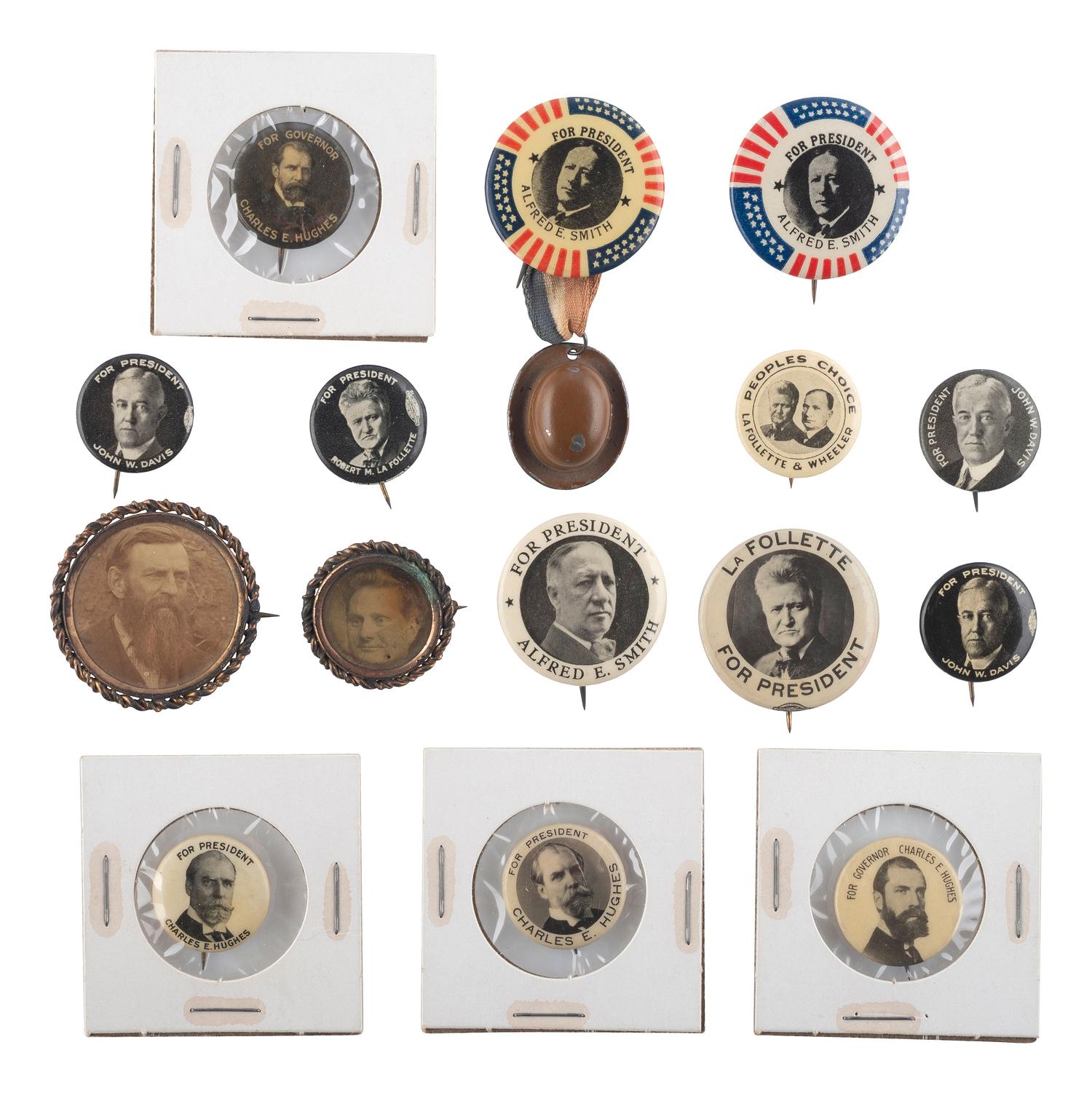 [POLITICS]. A group of 15 political campaign buttons promoting John W. Davis, Robert M. LaFollette, Alfred E. Smith, and Charles E. Hughes.
