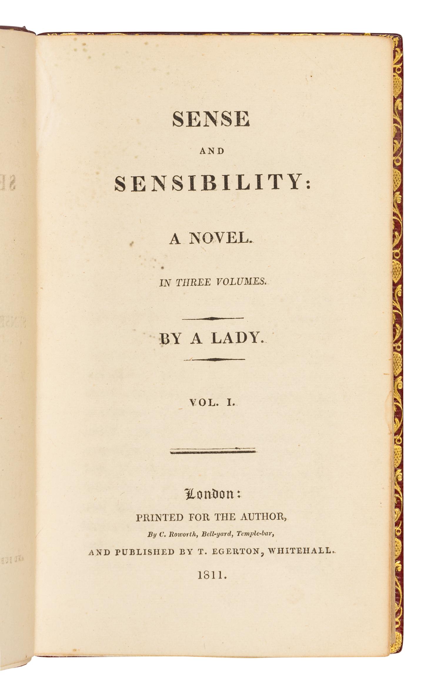 AUSTEN, Jane (1775-1817). Sense and Sensibility: A Novel in Three Volumes By a Lady . London: T. Egerton, 1811.