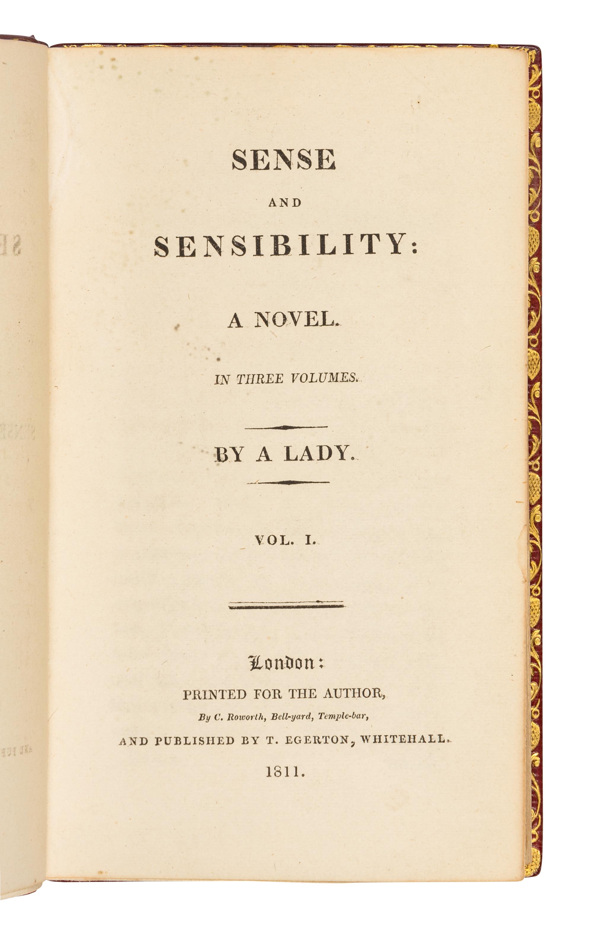 AUSTEN, Jane (1775-1817). Sense and Sensibility: A Novel in Three Volumes By a Lady . London: T. Egerton, 1811.