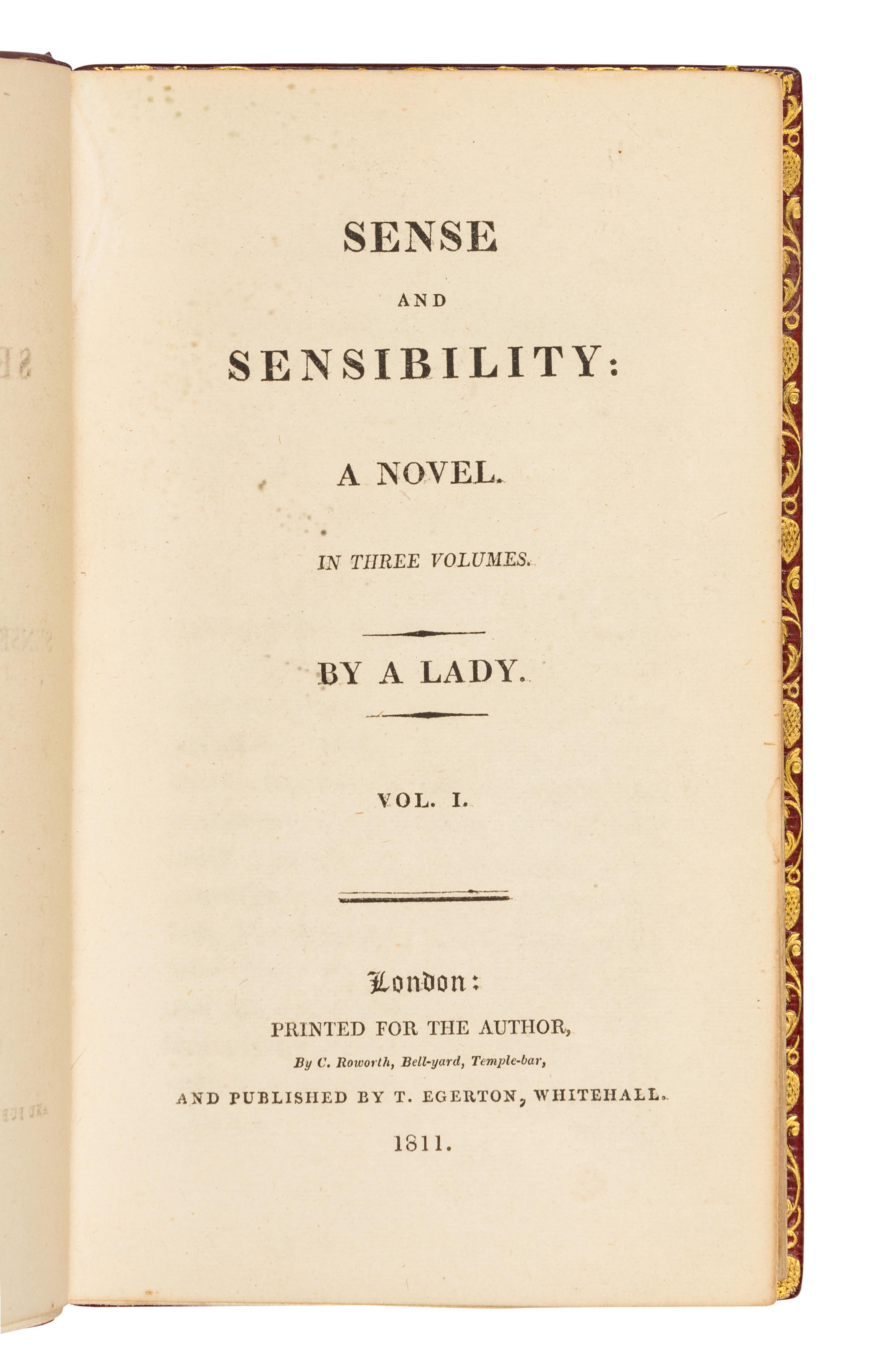 AUSTEN, Jane (1775-1817). Sense and Sensibility: A Novel in Three Volumes By a Lady . London: T. Egerton, 1811.