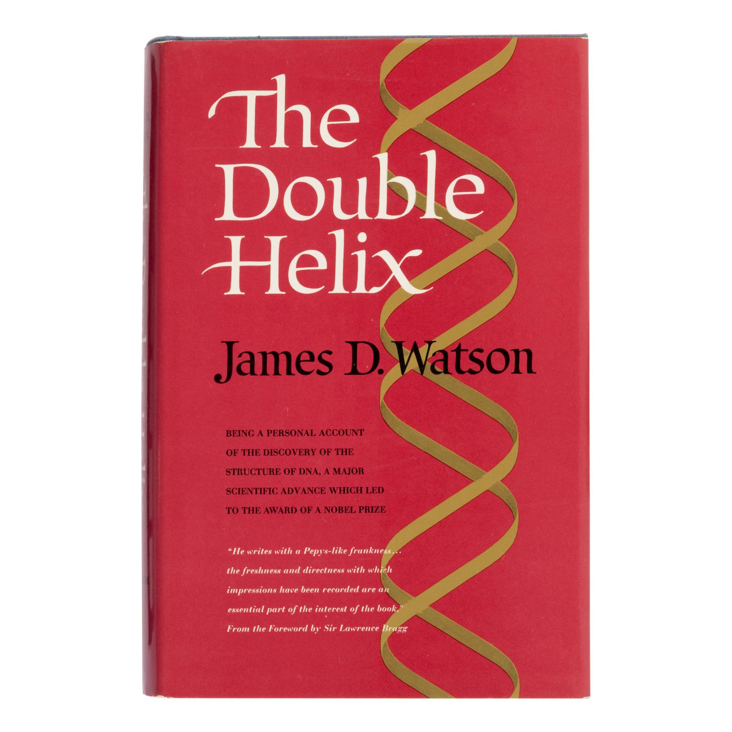 Watson, James Dewey (1928-2025). The Double Helix. A Personal Account of the Discovery of the Structure of DNA . New York: Atheneum, 1968.