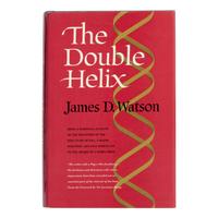 Watson, James Dewey (1928-2025). The Double Helix. A Personal Account of the Discovery of the Structure of DNA . New York: Atheneum, 1968.