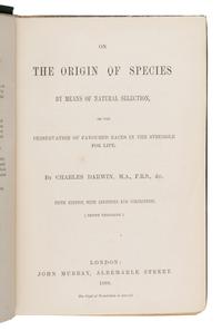 Darwin, Charles (1809-1882). On the Origin of Species by Means of Natural Selection, or the Preservation of Favoured Races in the Struggle for Life . London: John Murray, 1869.