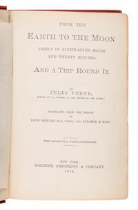 Verne, Jules (1828-1905). From the Earth to the Moon Direct in Ninety-Seven Hours and Twenty Minutes: and a Trip Round It . New York: Scribner, Armstrong & Company, 1874.