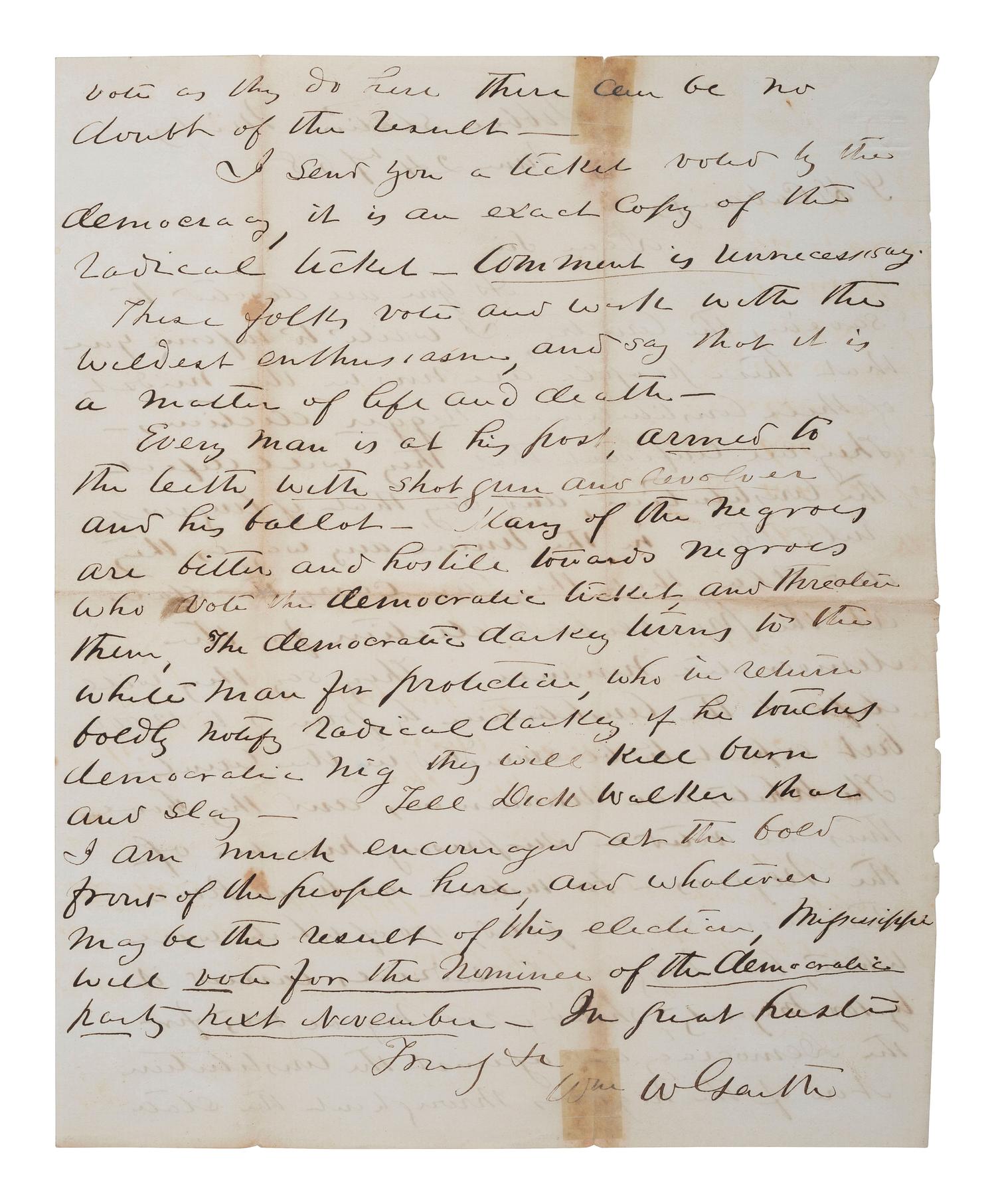 [VOTING RIGHTS]. GARTH, William W. Autograph letter signed ("Wm W Garth"). Tibbee Station, MS, 24 June 1868. Letter about elections involving emancipated African Americans.