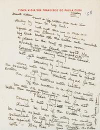 HEMINGWAY, Ernest (1899-1961). Autograph letter signed ("Mr. Kitten"), to wife Mary ("Dearest Kitten"). Finca Vigia, Cuba, [c.1958].