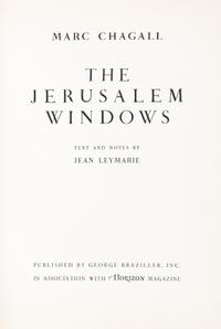 (CHAGALL, MARC) LEYMARIE, JOHN. The Jerusalem Windows. New York; Monte Carlo, (1962).