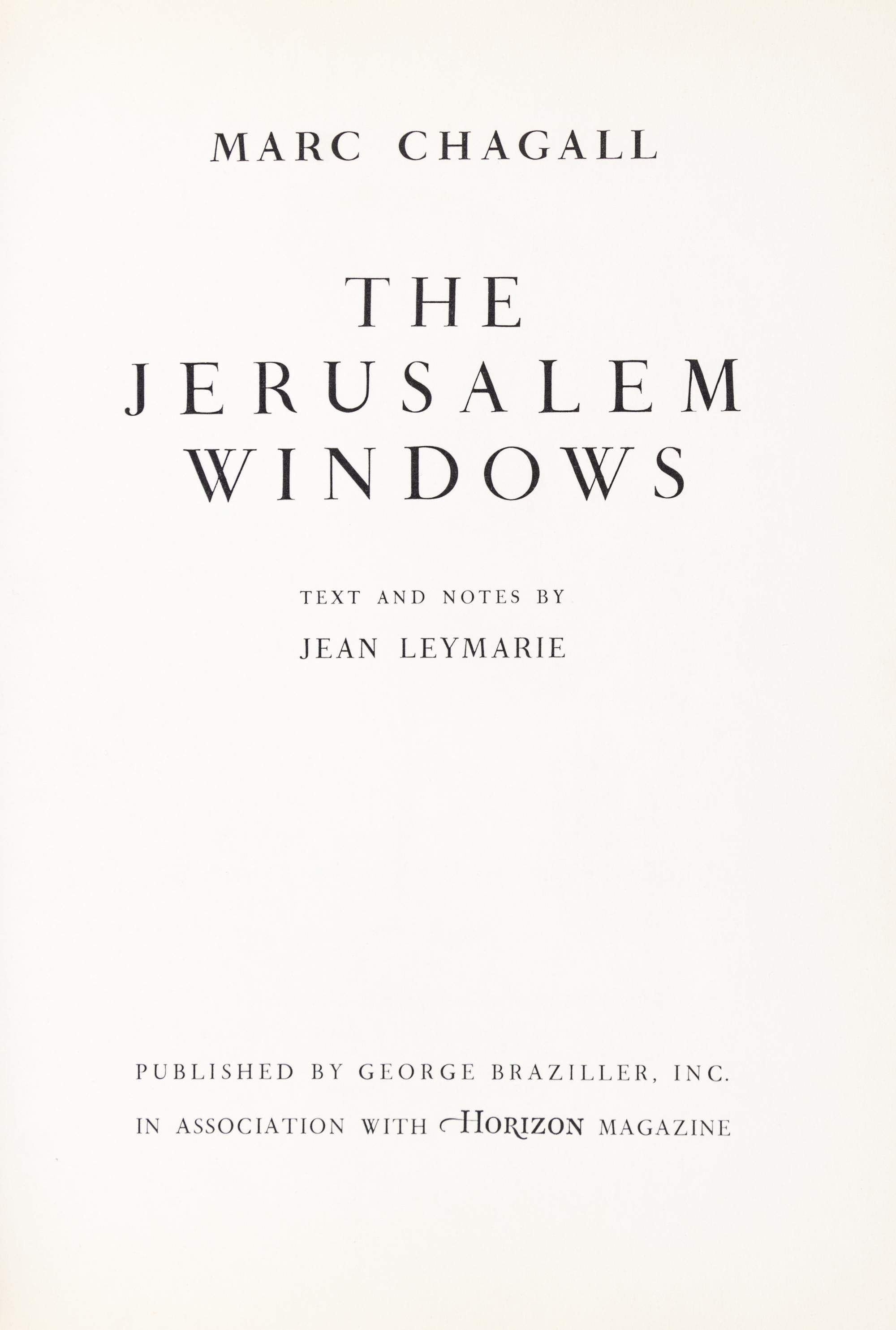 (CHAGALL, MARC) LEYMARIE, JOHN. The Jerusalem Windows. New York; Monte Carlo, (1962).