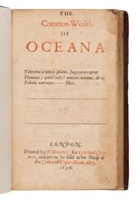 Harrington, James, Sir (1611-1677). The Common-Wealth of Oceana . London: Printed by J. Streater for Livewell Chapman, 1656.