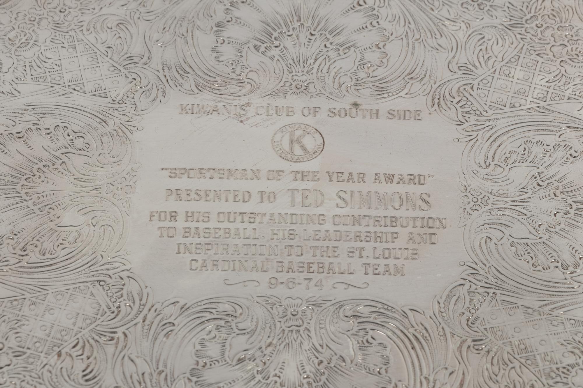 A Silverplate Presentation Tray "Kiwanis Club of South Side Sportsman of the Year Award" Presented to Ted Simmons 9-6-74 from The Collection of Baseball Hall of Famer Ted Simmons,