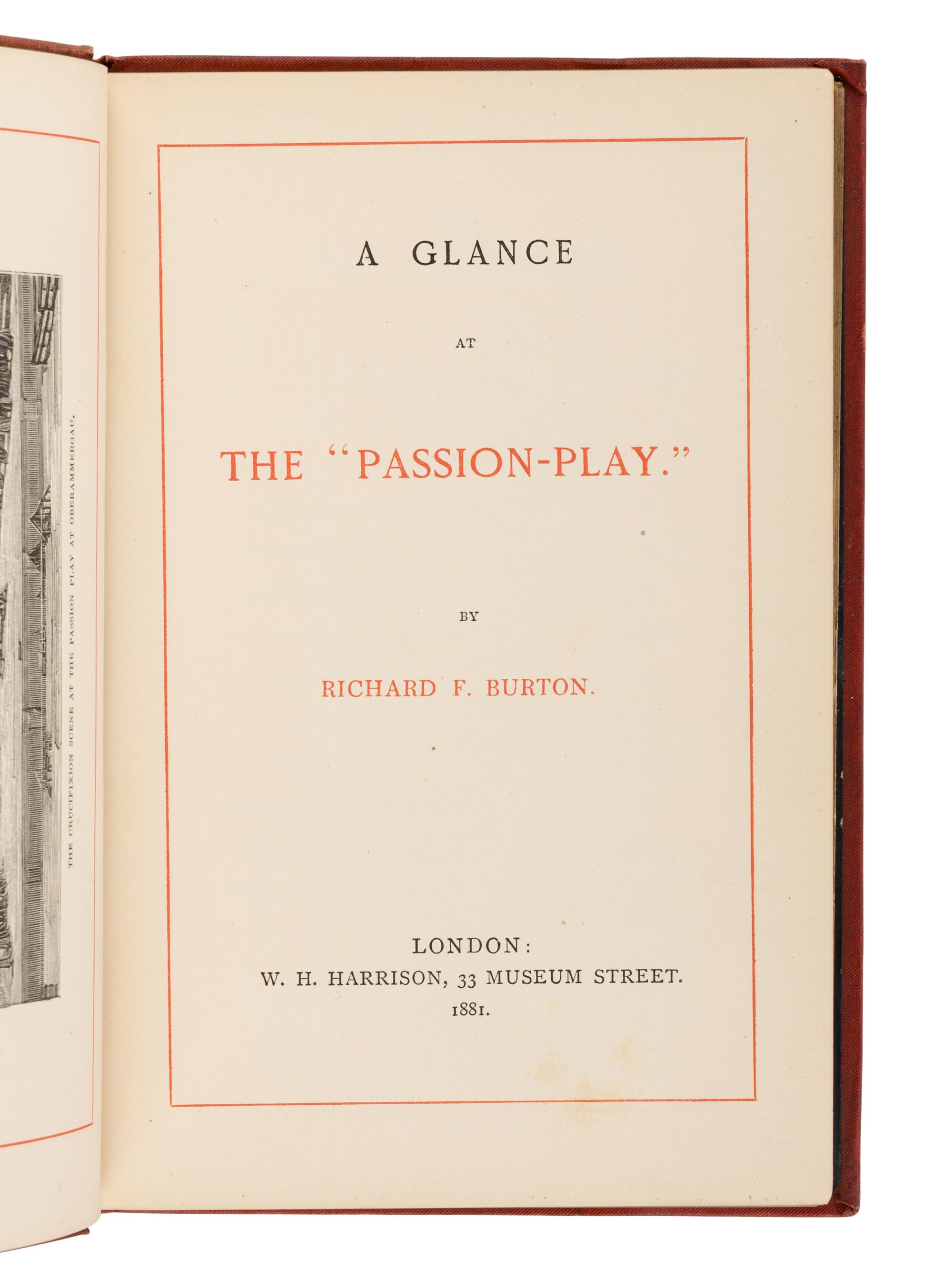 BURTON, Richard Francis, Sir (1821-1890). A Glance at the "Passion Play" . London: W.H. Harrison, 1881.