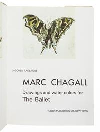 CHAGALL, Marc (1887-1995). -- LASSAIGNE, Jacques. Marc Chagall: Drawings and Water Colors for The Ballet. New York: Tudor Publishing, 1969.