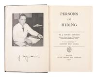 HOOVER, J. Edgar (1895-1972). A group of 3 autographed items, incl. Persons in Hiding . SIGNED and INSCRIBED by Hoover.