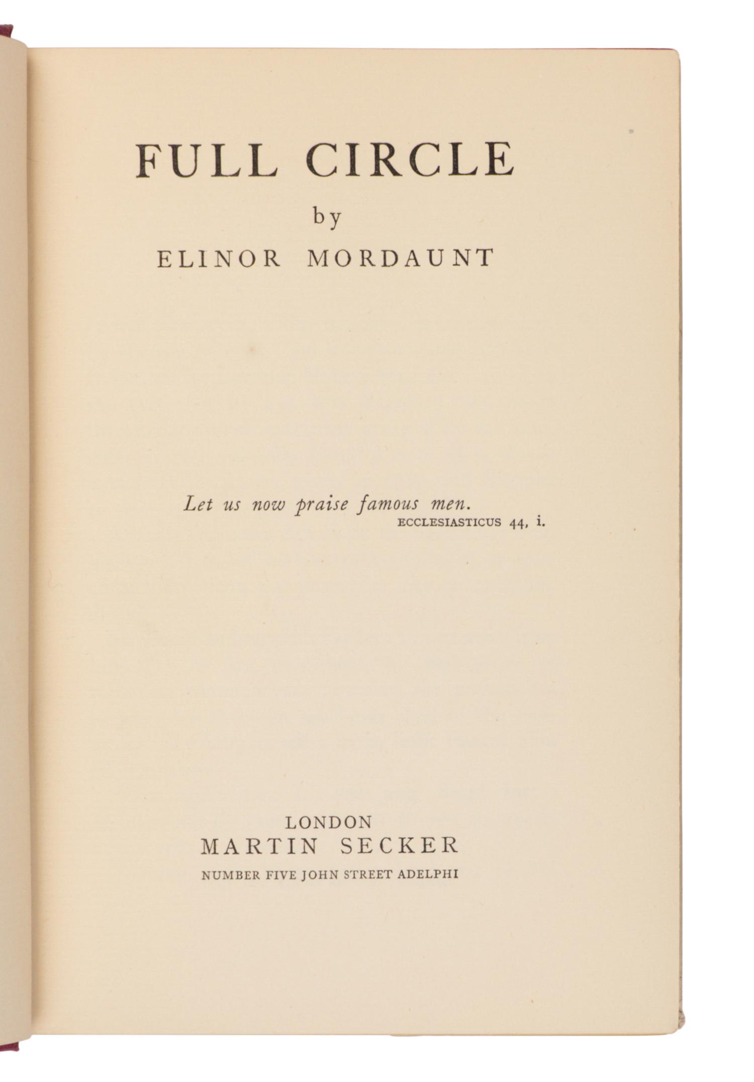[Maugham, W. Somerset (1874-1965)]. -- [Mourdaunt, Elinor (1872-1942) as:] "A. Riposte." Full Circle. London: Martin Secker, 1931.