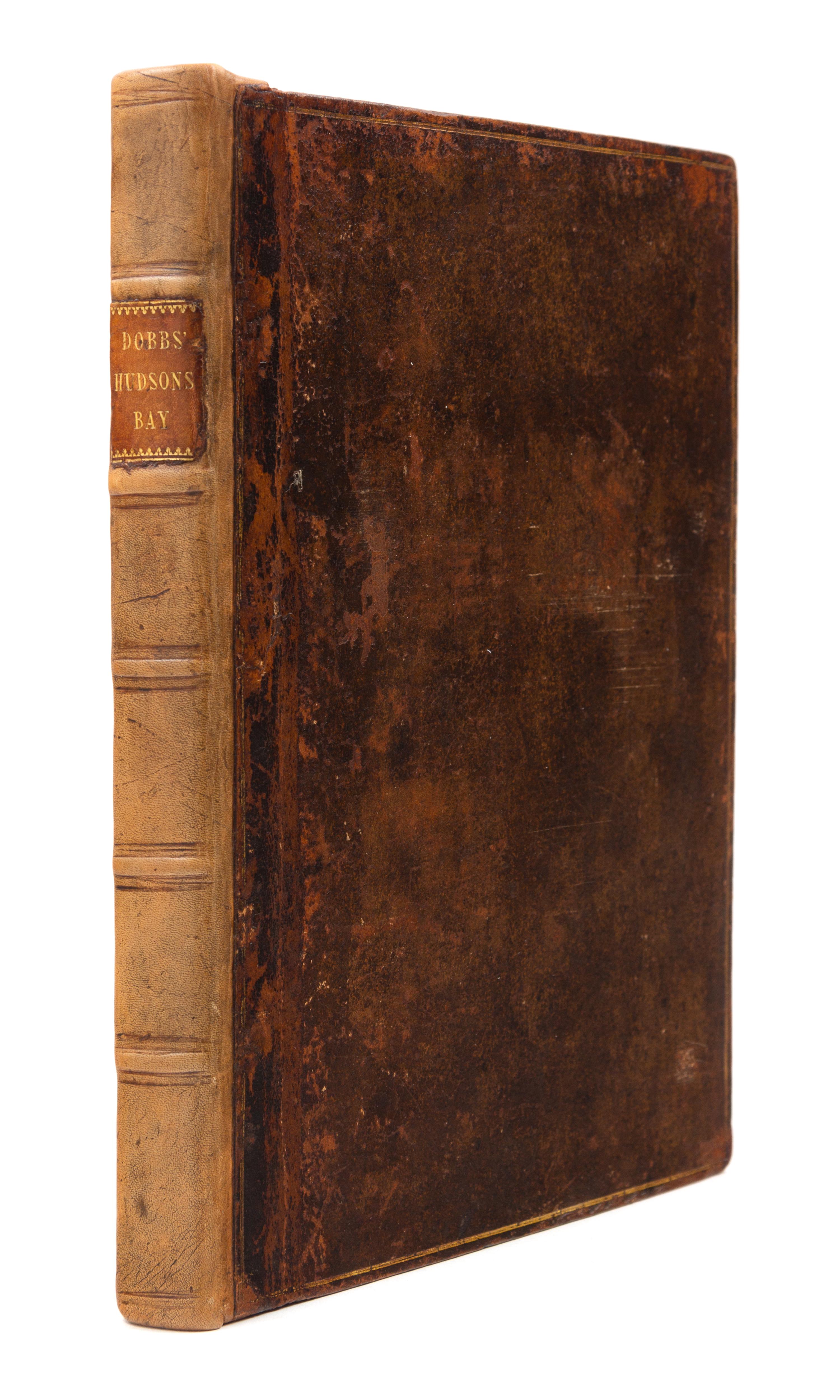DOBBS, Arthur (1689-1765). An Account of the Countries Adjoining to Hudson's Bay. London, 1744. FIRST EDITION.