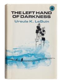 LE GUIN, Ursula K. (1929-2018). The Left Hand of Darkness. New York: Walker & Company, 1969.