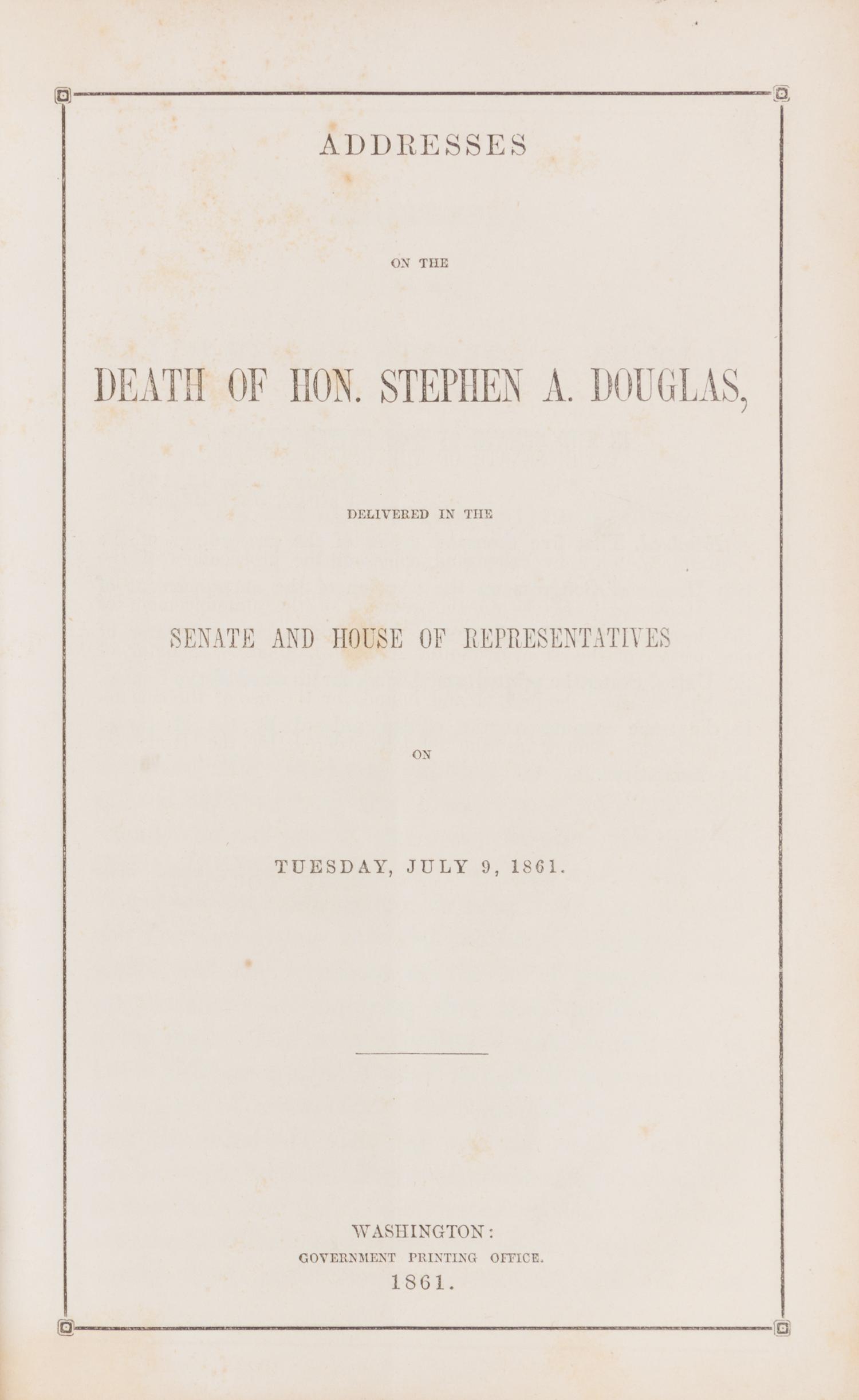 [AMERICAN POLITICS - 19th CENTURY]. A group of 6 pamphlets and speeches, 1858-1861, including: